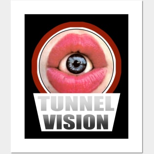 Tunnel Vision Posters and Art